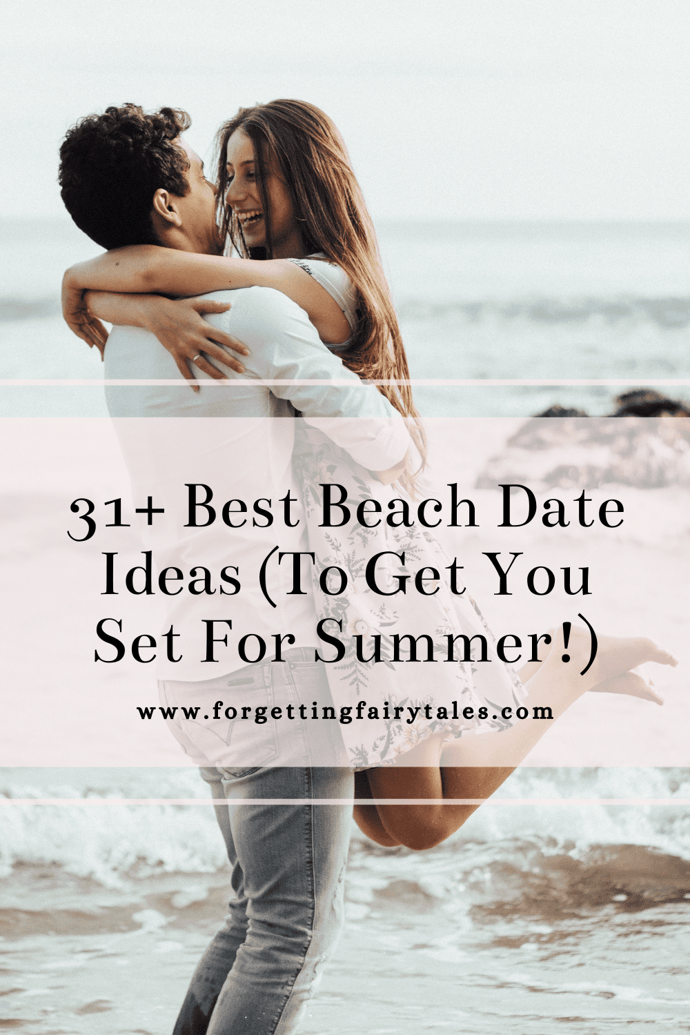 31+ Best Beach Date Ideas (To Get You Set For Summer 2023)